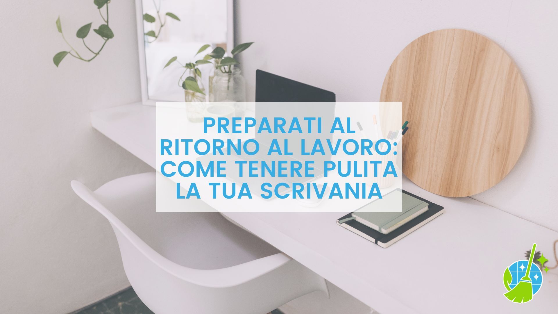 pulizia-scrivania-ufficio-lamagica.jpg